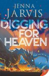 Digging for Heaven