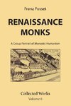 Renaissance Monks