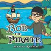 Bob the Pirate