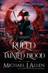 Ruled by Tainted Blood