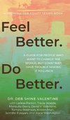 Feel Better. Do Better.