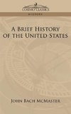 A Brief History of the United States