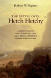 The Battle Over Hetch Hetchy