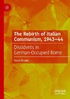 The Rebirth of Italian Communism, 1943¿44