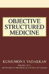 Objective Structured Medicine