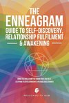 The Enneagram Guide To Self-Discovery, Relationship Fulfilment & Awakening