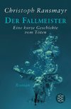 Der Fallmeister