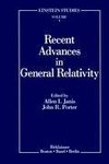 Recent Advances in General Relativity