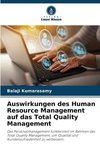 Auswirkungen des Human Resource Management auf das Total Quality Management