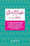 Gratitude is my Attitude