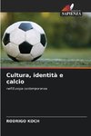 Cultura, identità e calcio