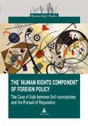 The ¿Human Rights Component¿ of Foreign Policy