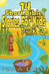 14 Short Bible Stories For Kids