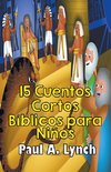 15 Cuentos Cortos Bíblicos para Niños