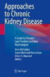 Approaches to Chronic Kidney Disease