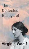 The Collected Essays of Virginia Woolf