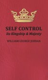 Self Control;Its Kingship and Majesty