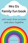 Mrs G's Family Fun Book