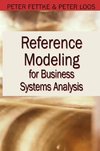 Reference Modeling for Business Systems Analysis