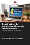 Construction du professionnalisme de l'enseignement