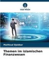 Themen im islamischen Finanzwesen