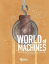 World of Machines -An Introduction to Simple Machines