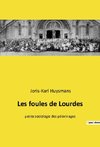 Les foules de Lourdes