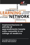 Implementazione di attività di apprendimento basate sulla comunità in un college di medicina