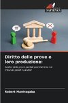 Diritto delle prove e loro produzione:
