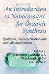 An Introduction to Nanocatalyst for Organic Synthesis