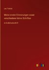 Meine ersten Erinnerungen sowie verschiedene kleine Schriften