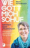 Wie Gott mich schuf