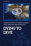 Dying To Dive