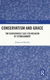Conservatism and Grace