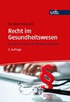 Recht im Gesundheitswesen