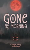 Gone by Morning