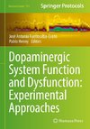 Dopaminergic System Function and Dysfunction: Experimental Approaches