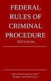 Federal Rules of Criminal Procedure; 2023 Edition