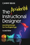 The Accidental Instructional Designer, 2nd Edition