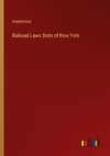 Railroad Laws State of New York