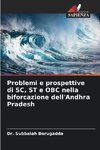 Problemi e prospettive di SC, ST e OBC nella biforcazione dell'Andhra Pradesh