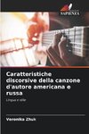 Caratteristiche discorsive della canzone d'autore americana e russa