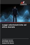 Leggi odontoiatriche ed etica morale