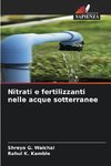 Nitrati e fertilizzanti nelle acque sotterranee