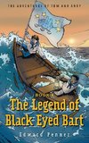 The Legend of Black Eyed Bart, Book 4