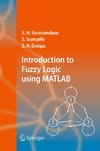 Introduction to Fuzzy Logic using MATLAB