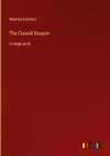 The Crystal Stopper