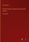The San Francisco Calamity by Earthquake and Fire