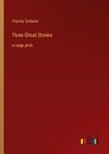 Three Ghost Stories