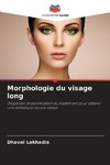 Morphologie du visage long